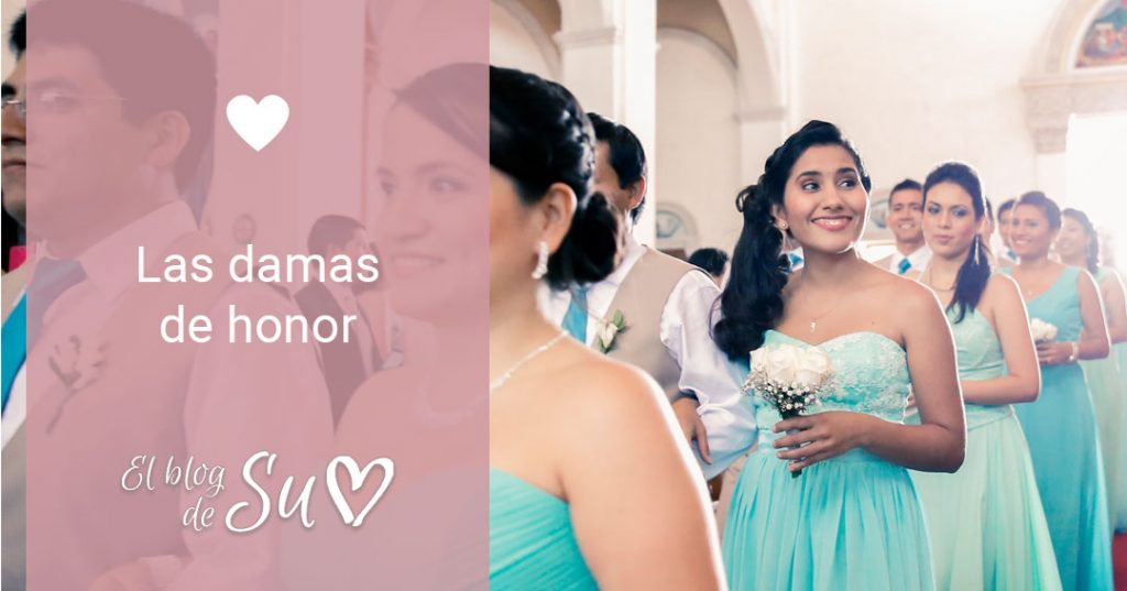 Las damas de honor – El blog de Su – Susana Morales Wedding & Event Planner
